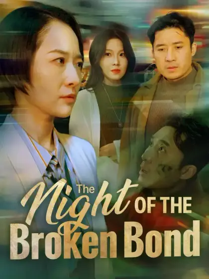 The Night Of The Broken Bond