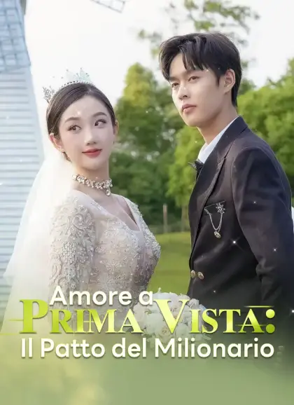 Amore a Prima Vista: Il Patto del Milionario