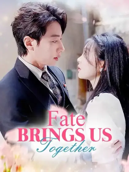 Fate Brings Us Together