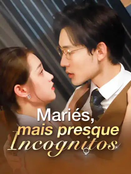 Mariés, mais presque Incognitos
