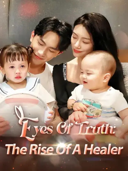 Eyes Of Truth: The Rise Of A Healer