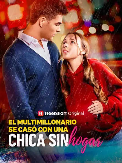 El multimillonario se casó con una chica sin hogar