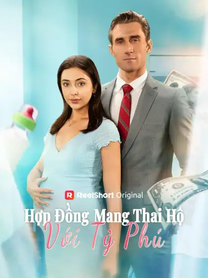 Hợp Đồng Mang Thai Hộ Với Tỷ Phú
