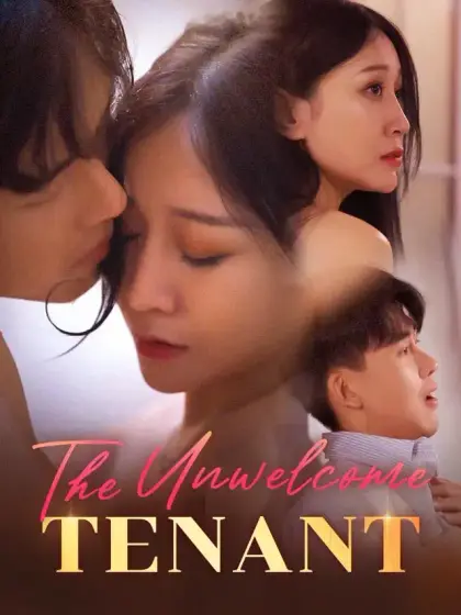 The Unwelcome Tenant