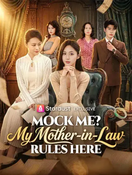 Mock Me? My Mother-in-Law Rules Here