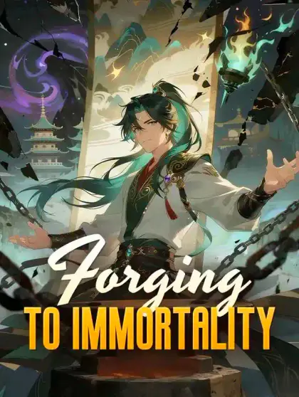 Forging to Immortality