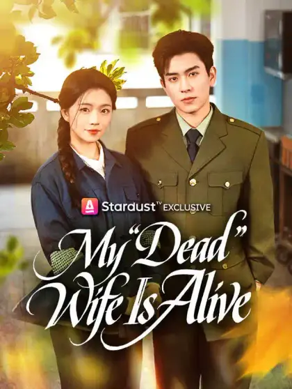 My "Dead" Wife Is Alive