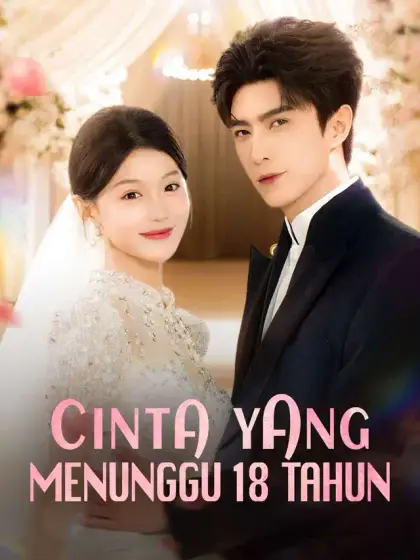 Cinta yang Menunggu 18 Tahun