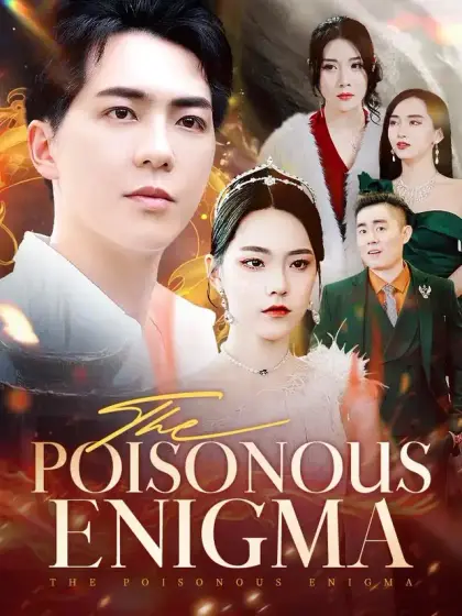 The Poisonous Enigma