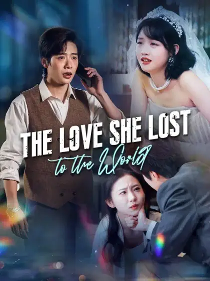 The Love She Lost to the World