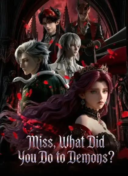 Miss, What Did You Do to Demons?