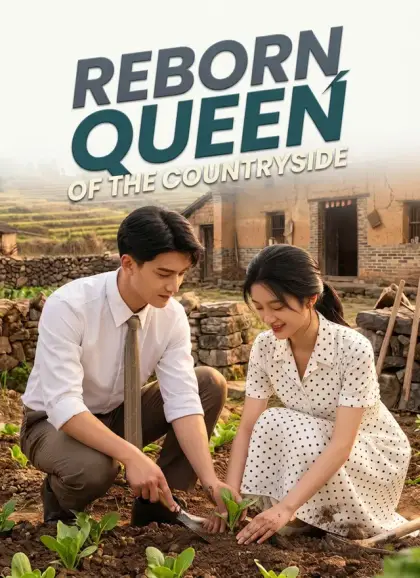 Reborn Queen of the Countryside