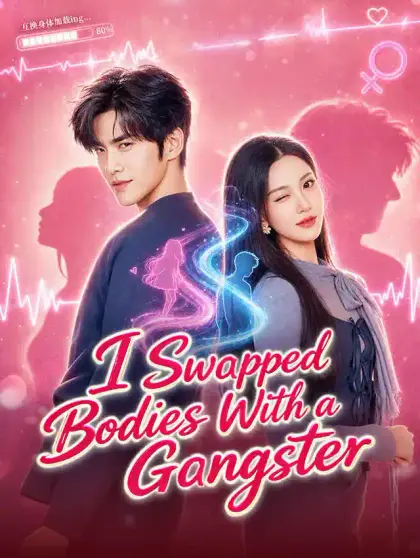I Swapped Bodies With a Gangster