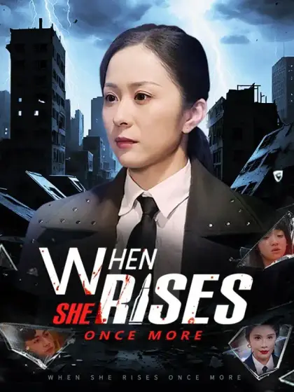 When She Rises Once More