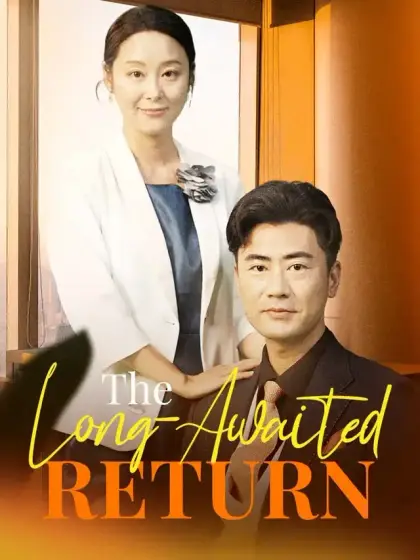 The Long-Awaited Return