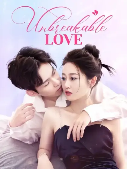 Unbreakable Love