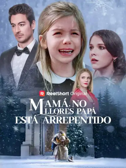 Mamá, no llores, papá está arrepentido