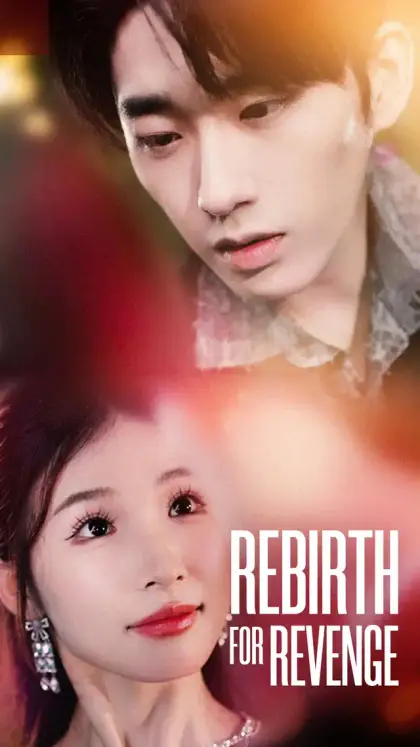 Rebirth for Revenge
