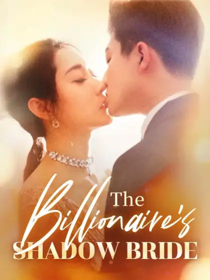 The Billionaire's Shadow Bride