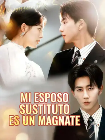 Mi esposo sustituto es un magnate
